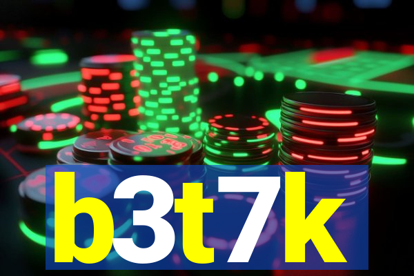 b3t7k