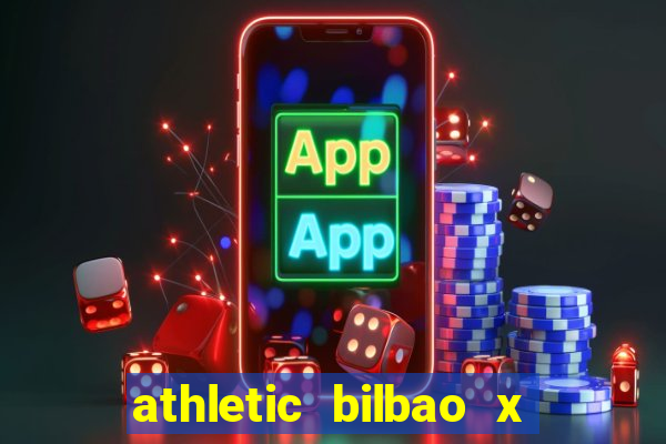 athletic bilbao x atlético madrid