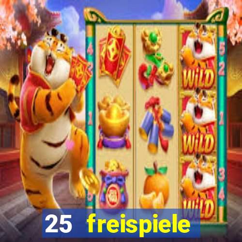 25 freispiele online casino