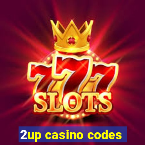 2up casino codes