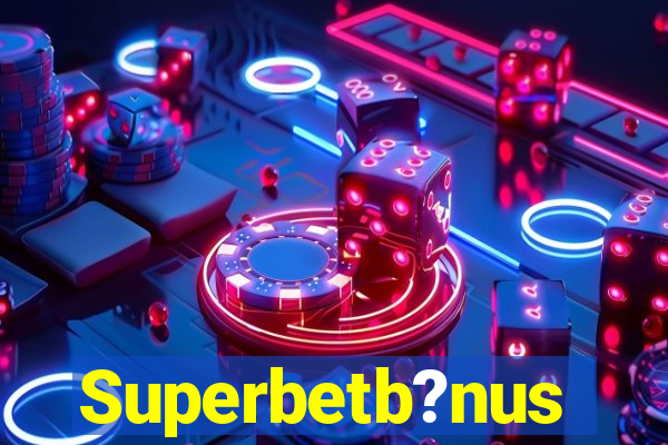 Superbetb?nus