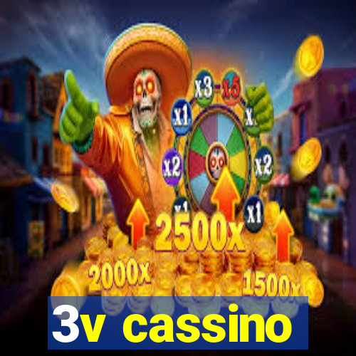 3v cassino