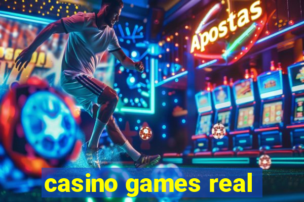 casino games real