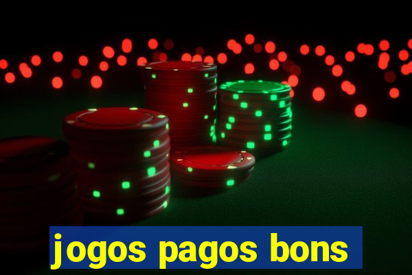 jogos pagos bons