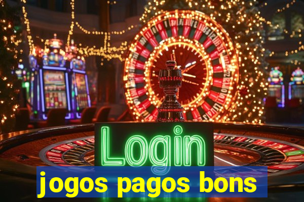 jogos pagos bons