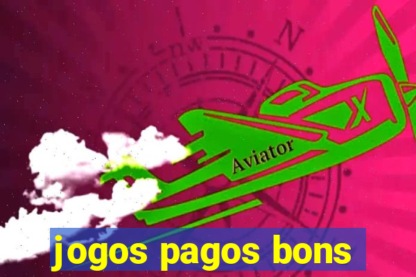 jogos pagos bons