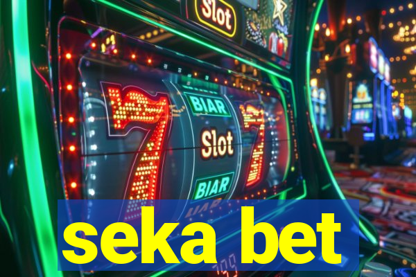 seka bet