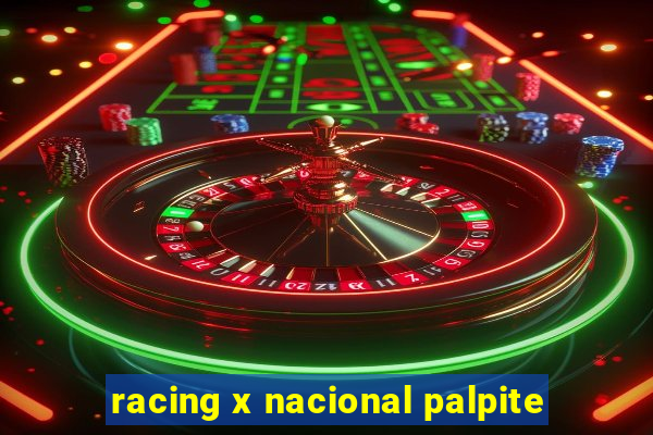 racing x nacional palpite