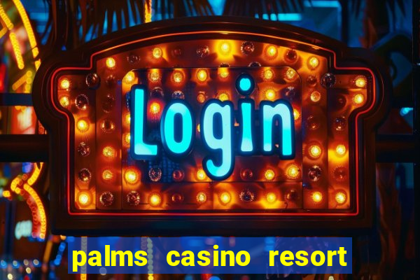 palms casino resort las vegas