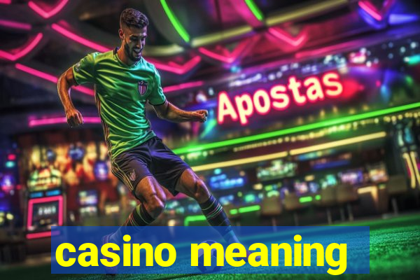 casino meaning