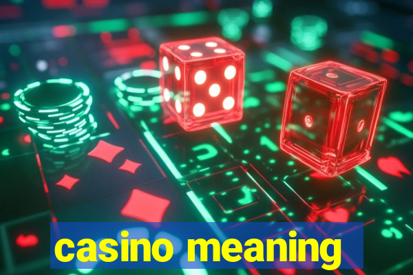 casino meaning