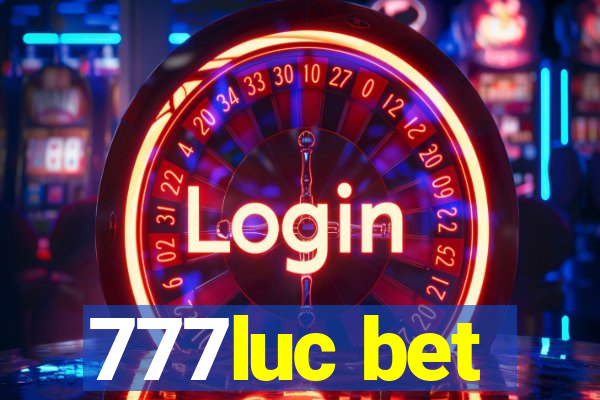 777luc bet