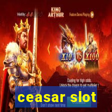 ceasar slot