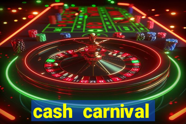 cash carnival casino slots