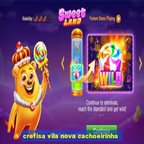 crefisa vila nova cachoeirinha