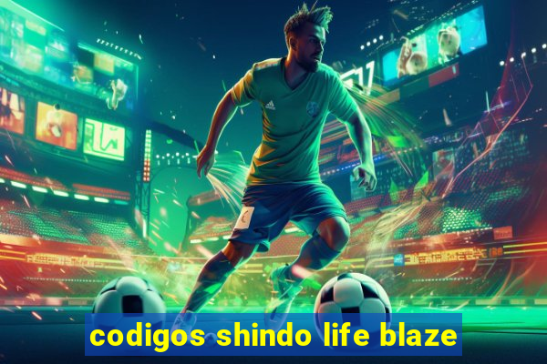 codigos shindo life blaze