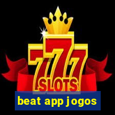 beat app jogos