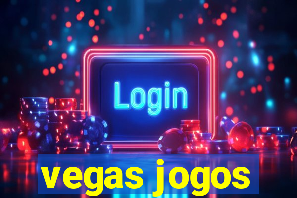 vegas jogos