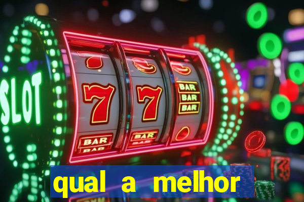 qual a melhor plataforma para jogar fortune tiger