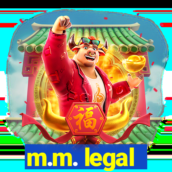 m.m. legal