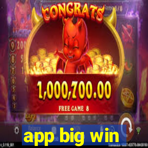 app big win