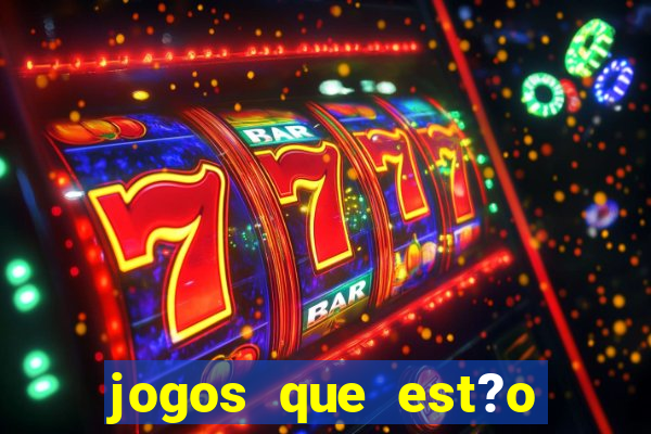 jogos que est?o pagando hoje