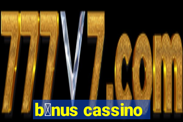 b么nus cassino