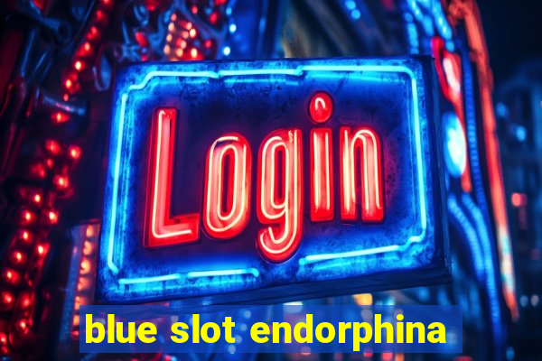 blue slot endorphina