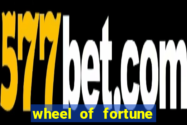 wheel of fortune slot game