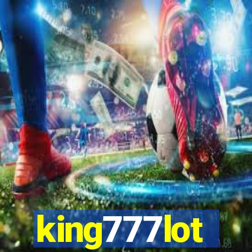 king777lot