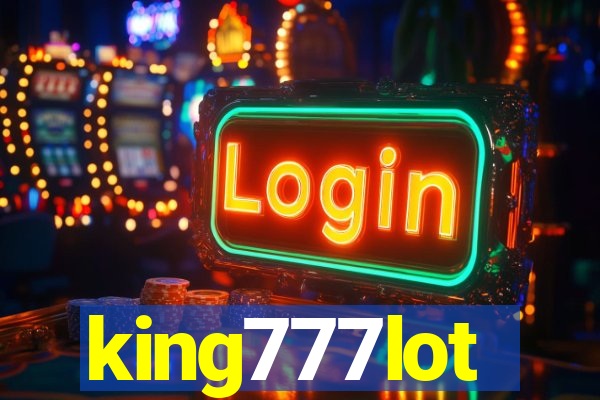 king777lot