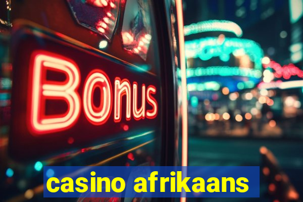 casino afrikaans