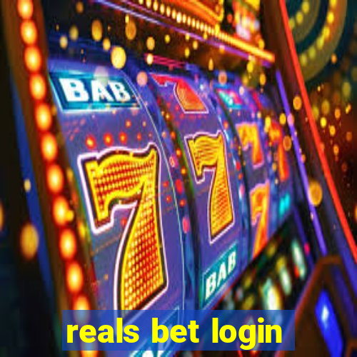 reals bet login