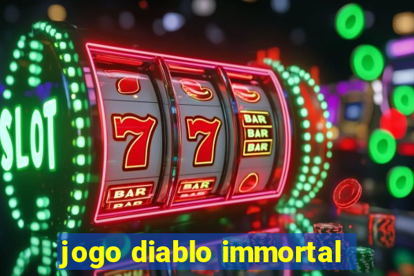 jogo diablo immortal