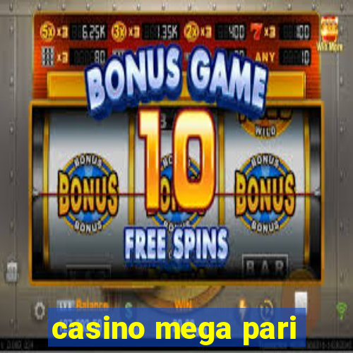 casino mega pari