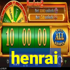 henrai