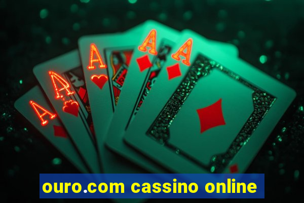 ouro.com cassino online