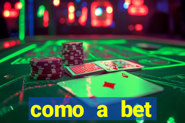 como a bet acompanha os jogos