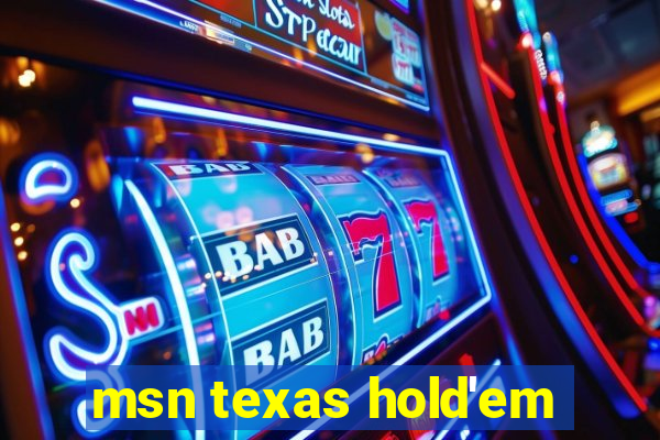 msn texas hold'em