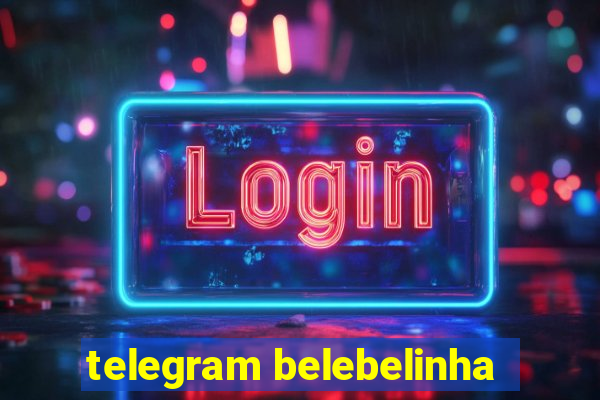 telegram belebelinha