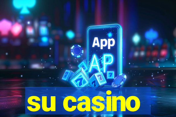 su casino