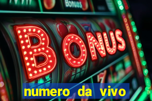 numero da vivo para antecipar promo莽茫o