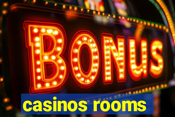 casinos rooms