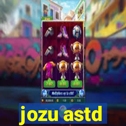 jozu astd