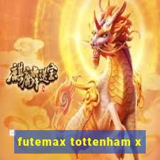 futemax tottenham x