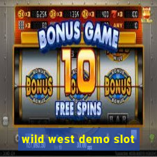 wild west demo slot