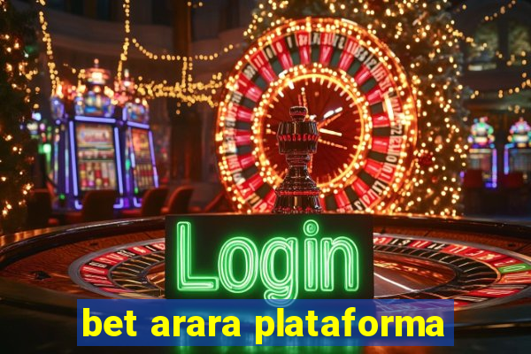 bet arara plataforma