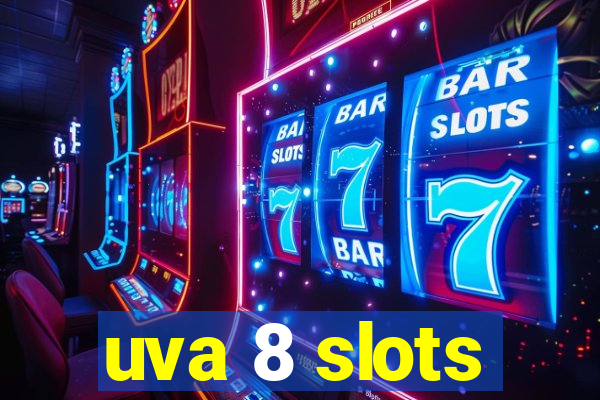 uva 8 slots