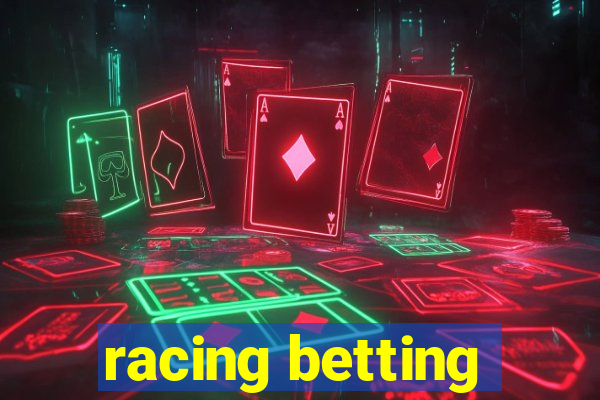 racing betting