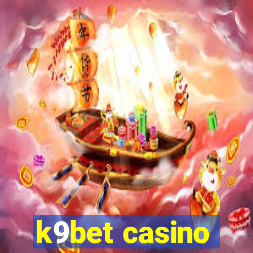 k9bet casino